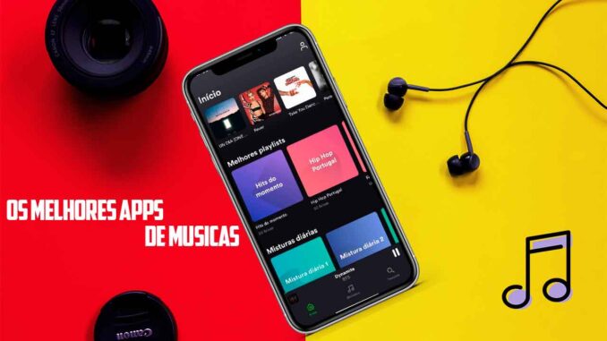 Melhores aplicativos de Músicas para celular